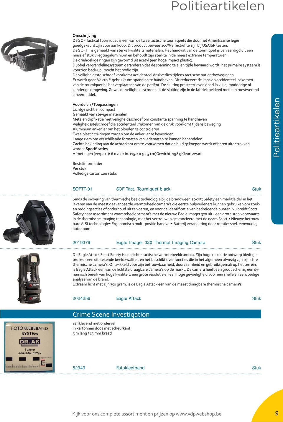Tourniquet black Stuk - autonoom 2019379 Eagle Imager 320 Thermal Imaging