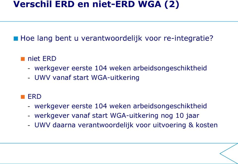 WGA-uitkering ERD - werkgever eerste 104 weken arbeidsongeschiktheid - werkgever