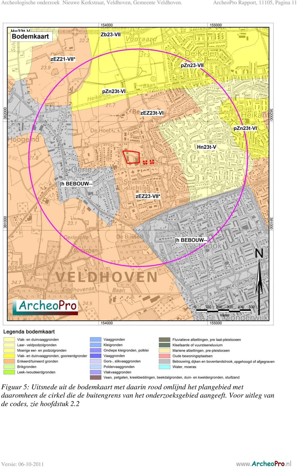 daarin rood omlijnd het plangebied met daaromheen de cirkel die de