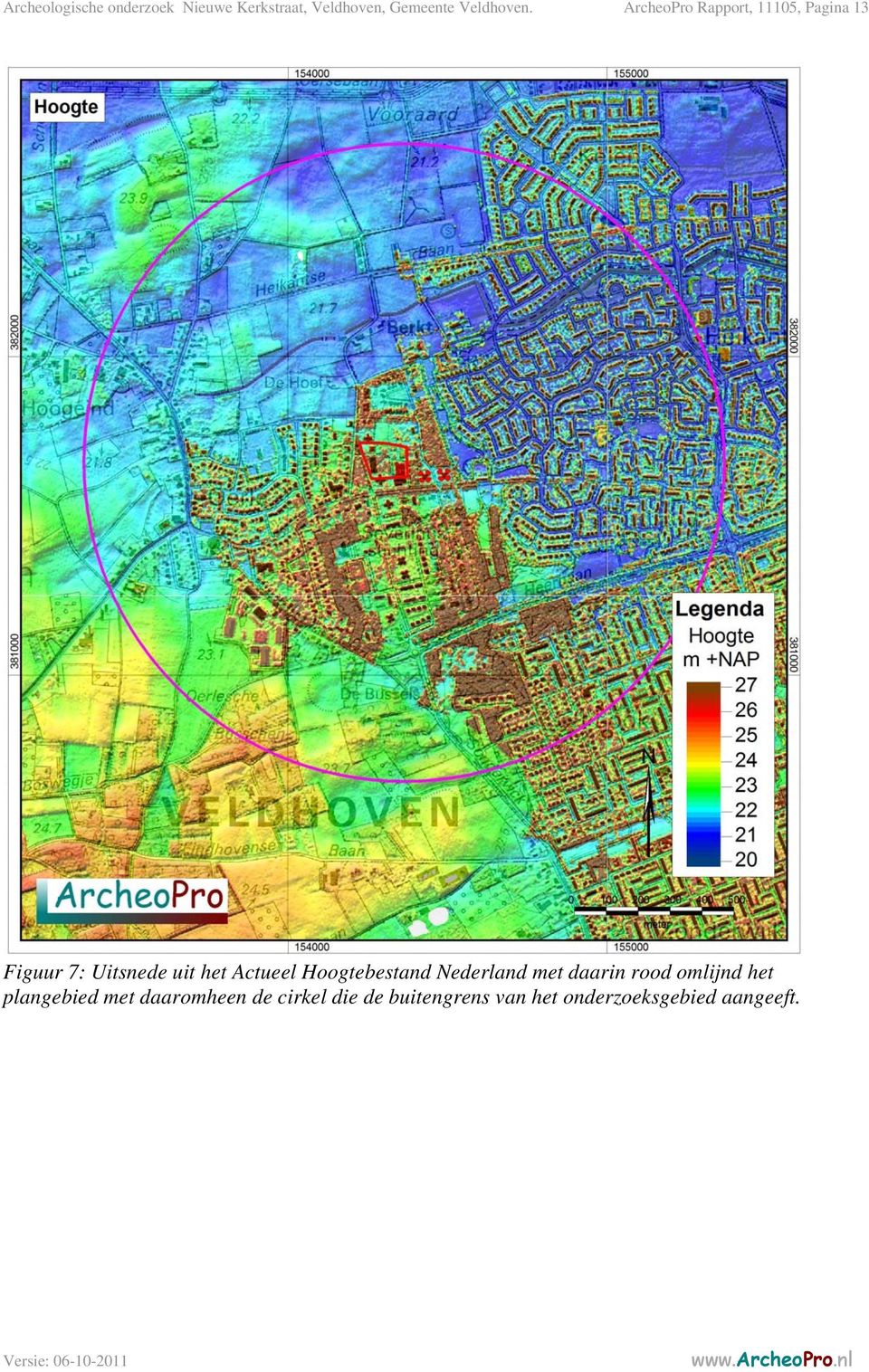 ArcheoPro Rapport, 11105, Pagina 13 Figuur 7: Uitsnede uit het Actueel