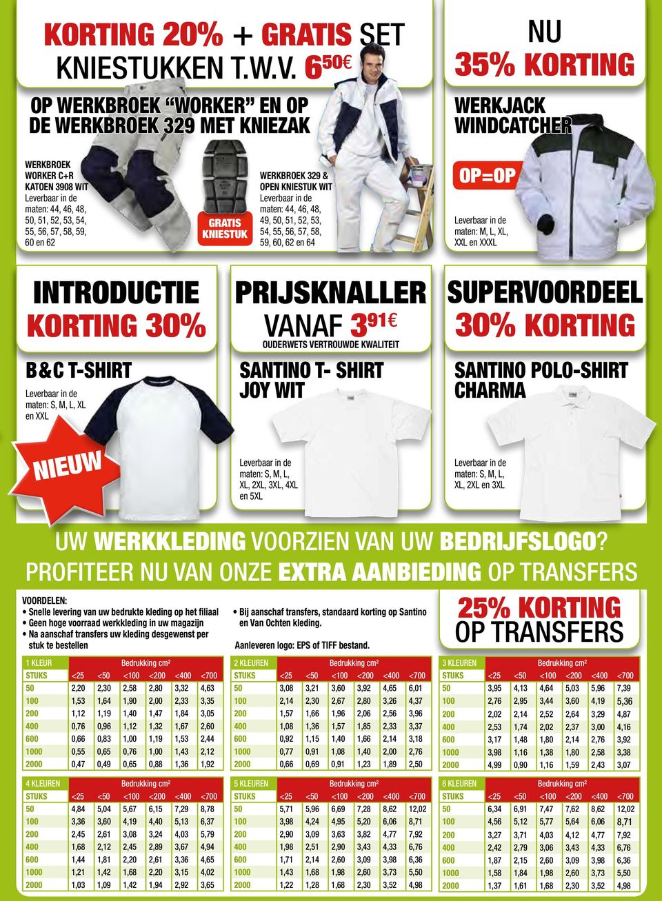 62 gratis kniestuk Werkbroek 329 & open kniestuk wit maten: 44, 46, 48, 49, 50, 51, 52, 53, 54, 55, 56, 57, 58, 59, 60, 62 en 64 op=op maten: m, l, xl, Xxl en XXxl Introductie korting 30% B&C T-shirt