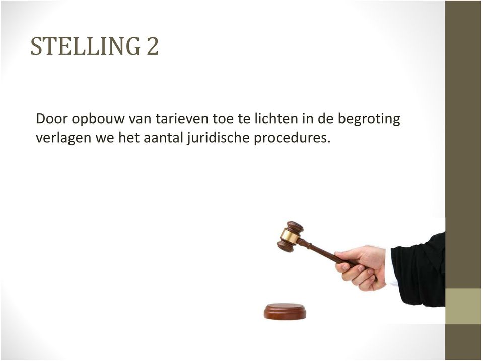 de begroting verlagen we