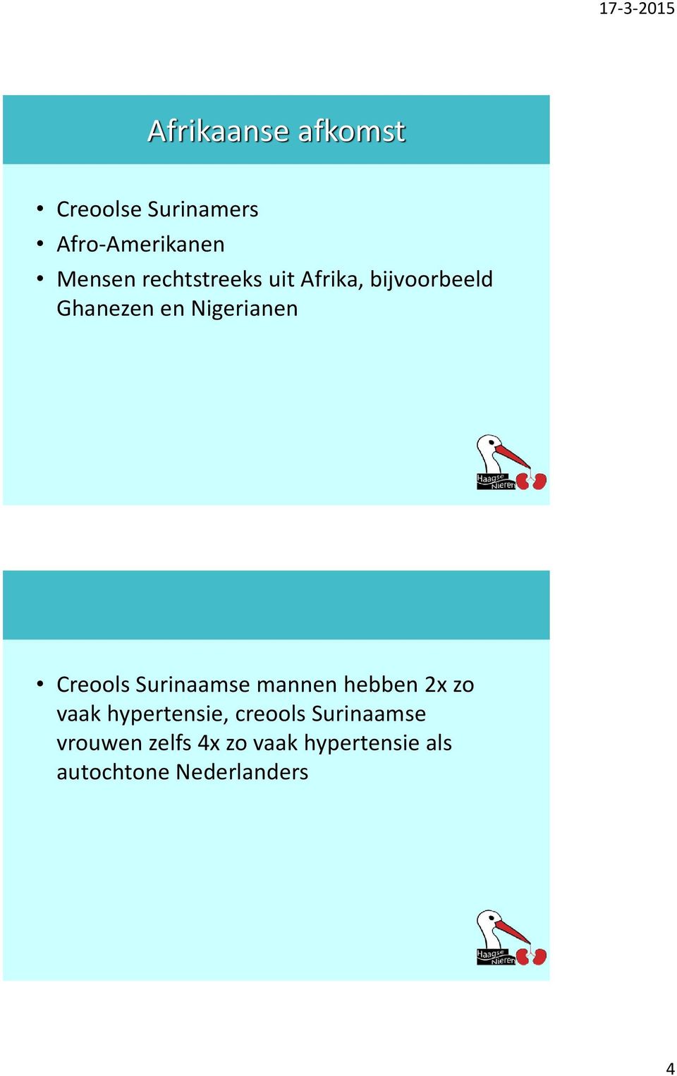 Creools Surinaamse mannen hebben 2x zo vaak hypertensie, creools