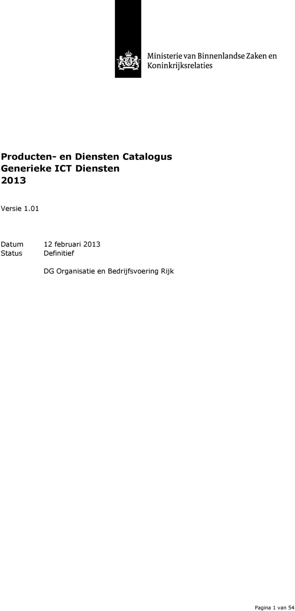 01 Datum 12 februari 2013 Status