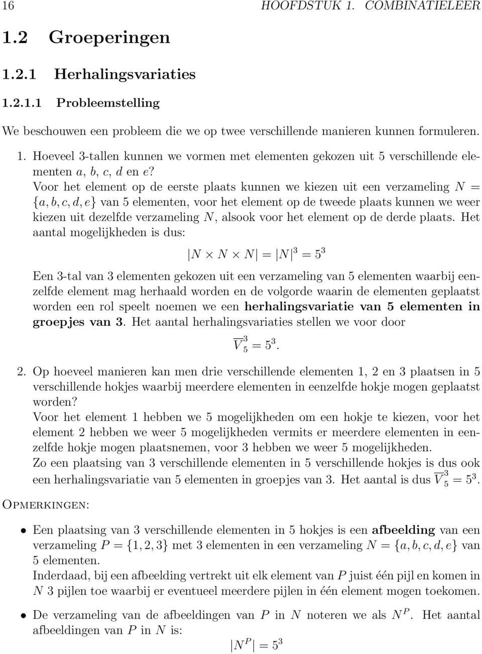 alsook voor het element op de derde plaats.