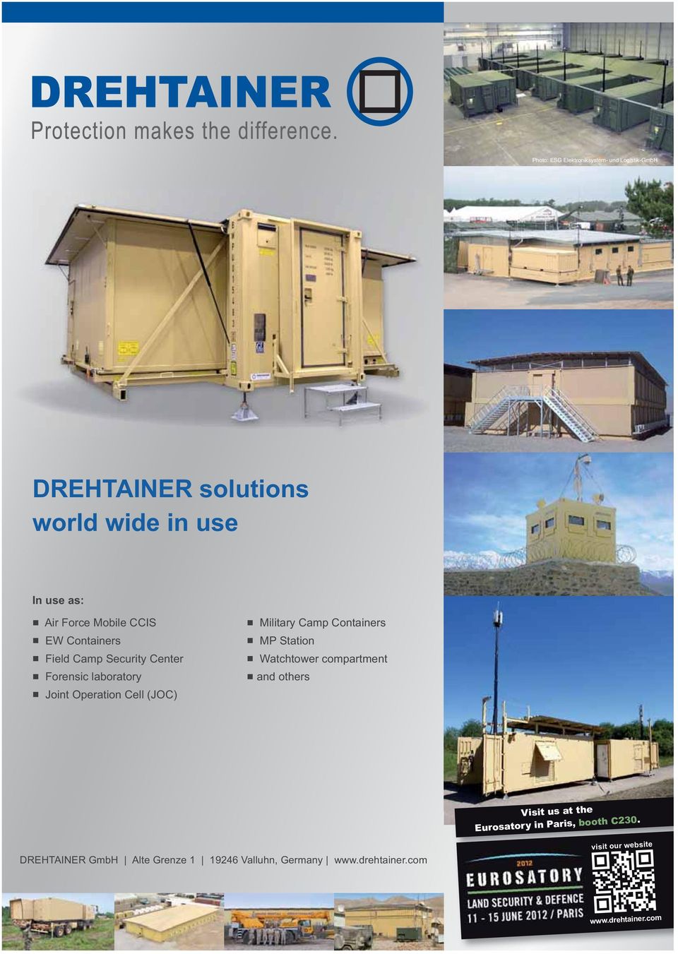 Camp Containers MP Station Watchtower compartment and others Visit us at the Eurosatory in Paris, booth C230.