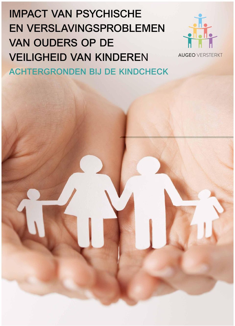 OUDERS OP DE VEILIGHEID VAN