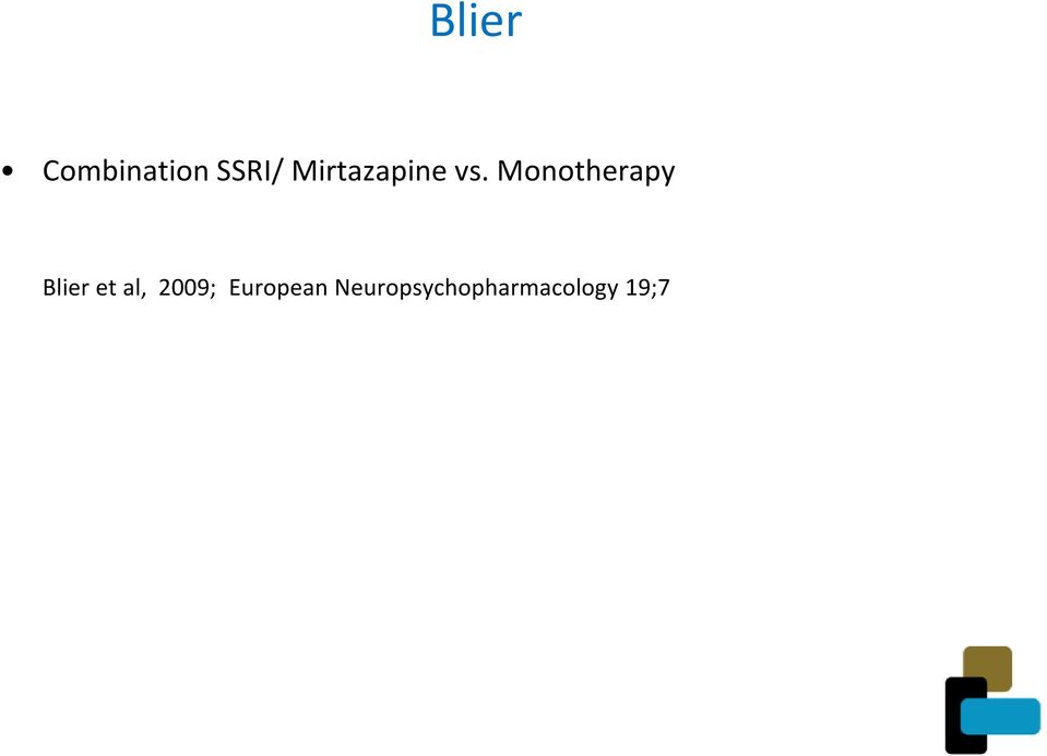 Monotherapy Blier et al,