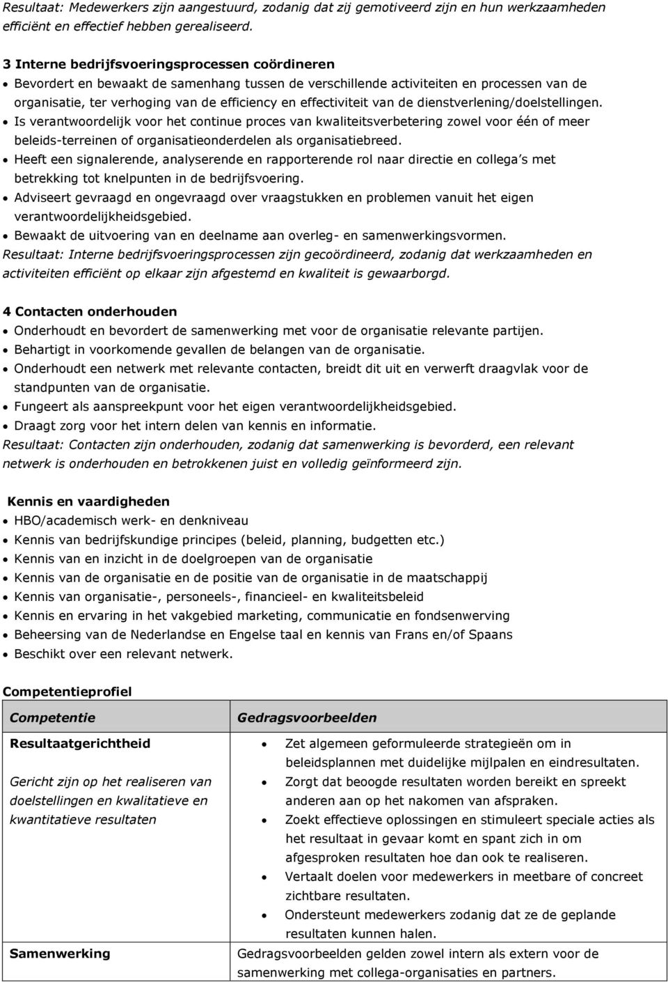 effectiviteit van de dienstverlening/doelstellingen.