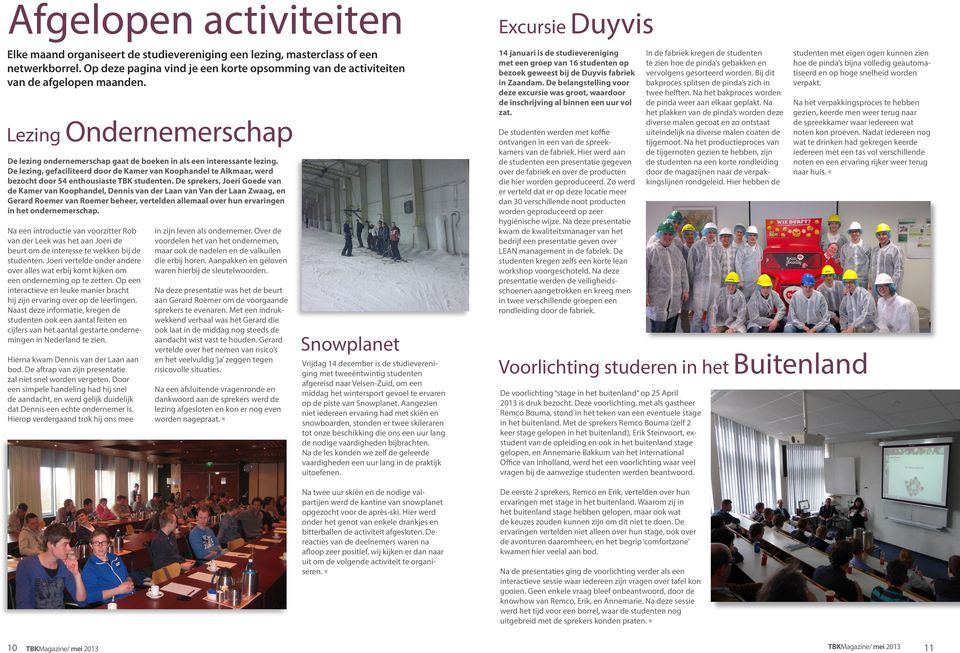 De lezing, gefaciliteerd door de Kamer van Koophandel te Alkmaar, werd bezocht door 54 enthousiaste TBK studenten.