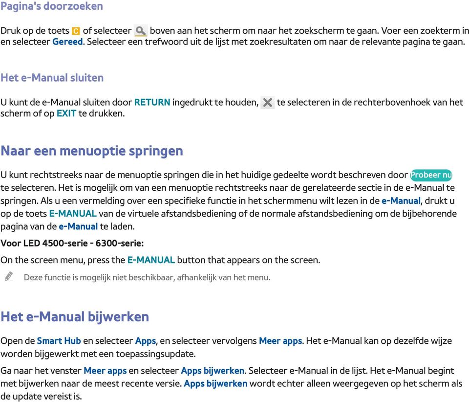 Het e-manual sluiten U kunt de e-manual sluiten door RETURN ingedrukt te houden, scherm of op EXIT te drukken.