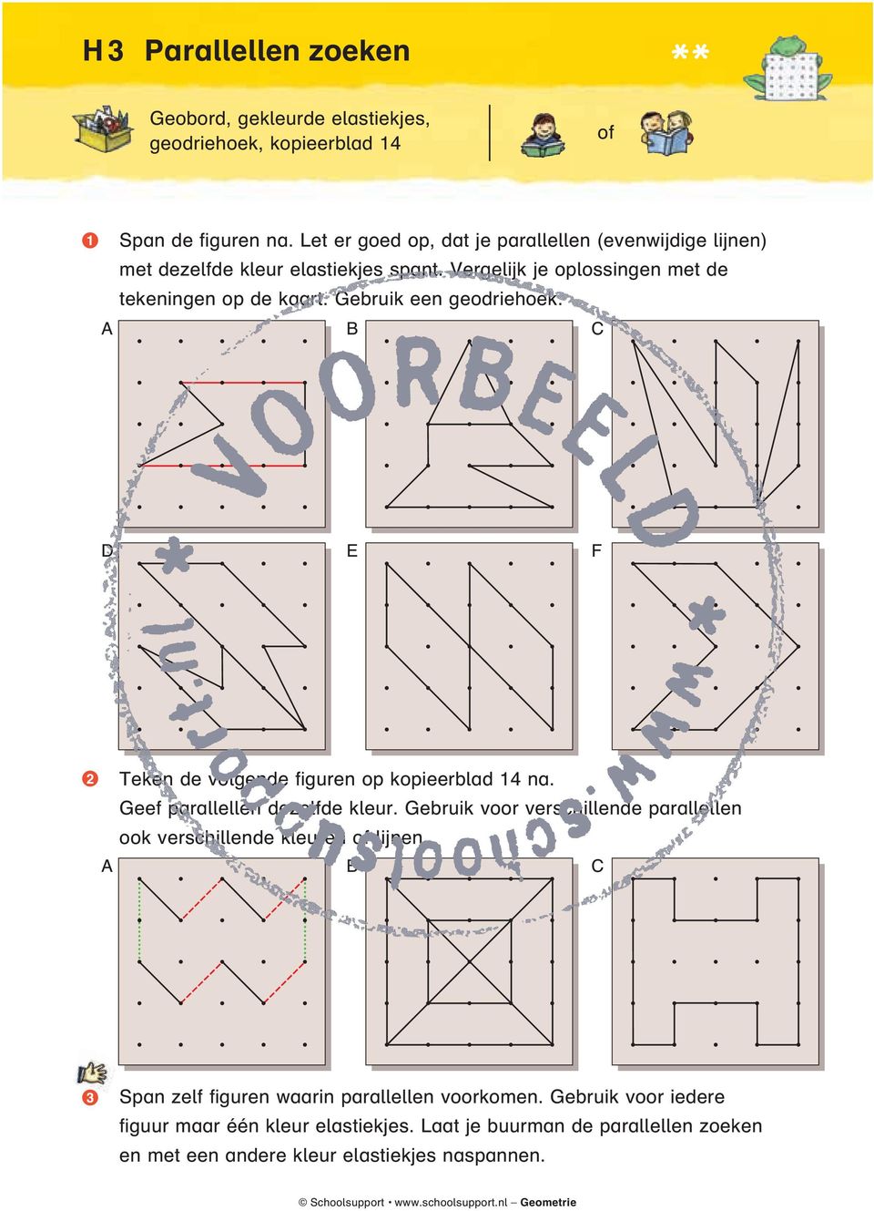 Gebruik een geodriehoek. A C D E F Teken de volgende figuren op kopieerblad 4 na. Geef parallellen dezelfde kleur.