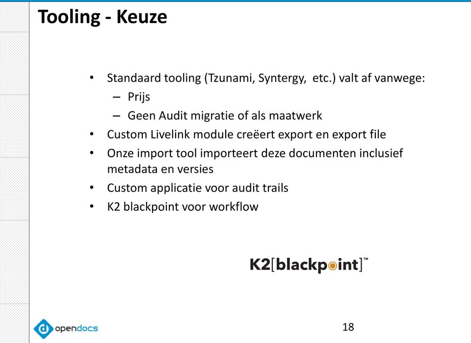 module creëert export en export file Onze import tool importeert deze