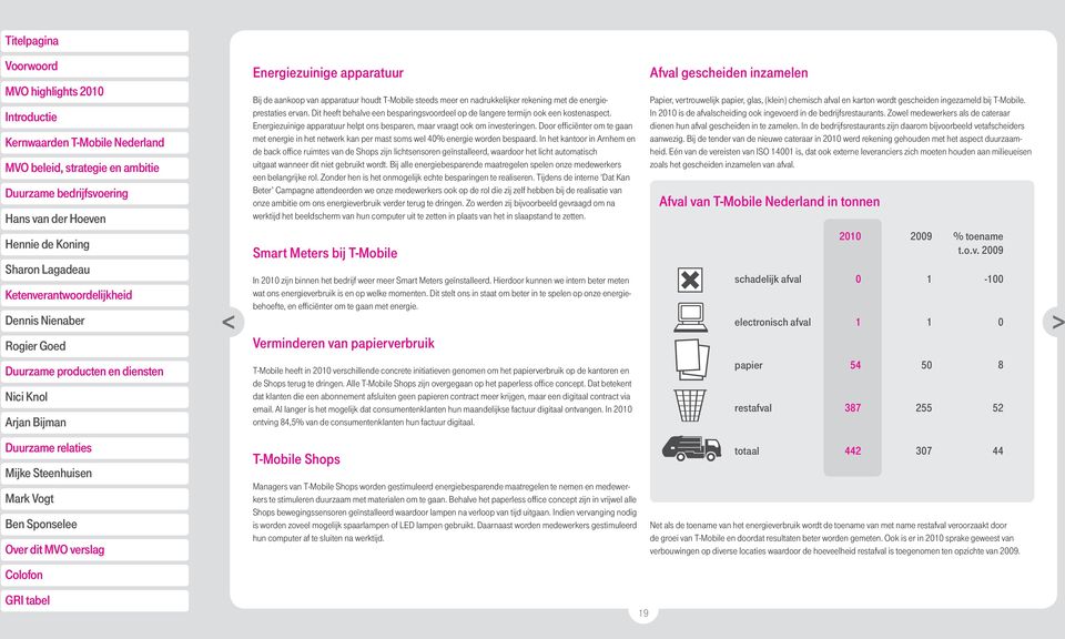 Door efficiënter om te gaan met energie in het netwerk kan per mast soms wel 40% energie worden bespaard.