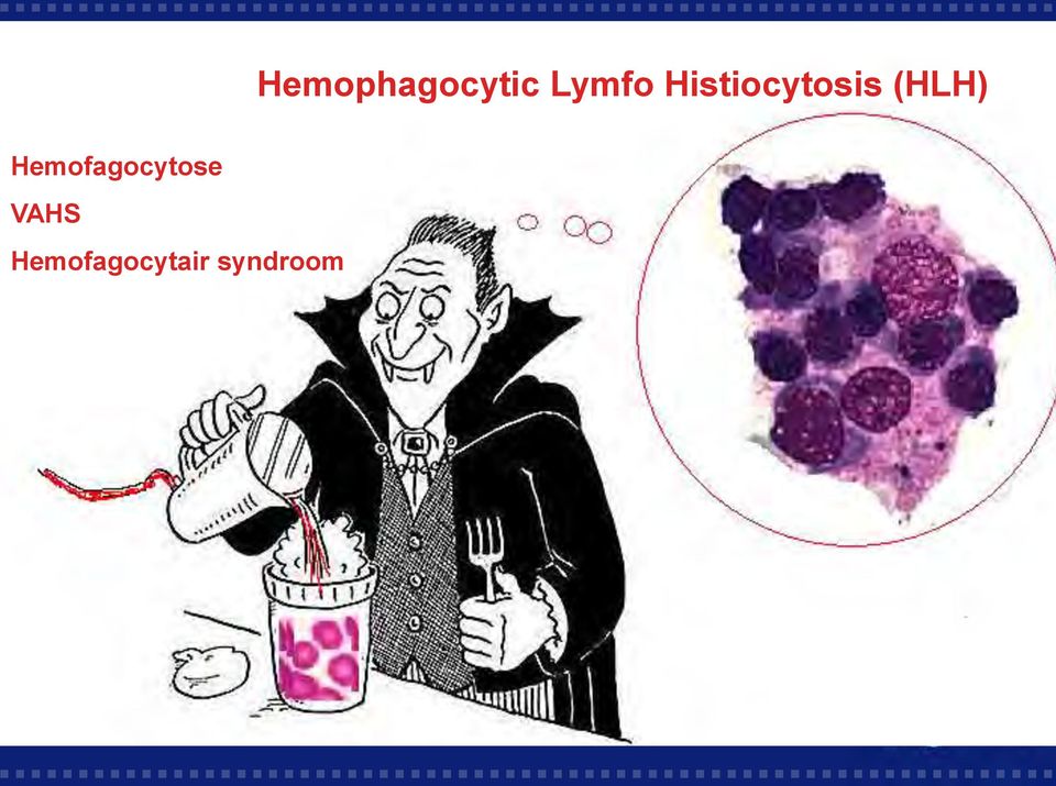 Hemofagocytose VAHS