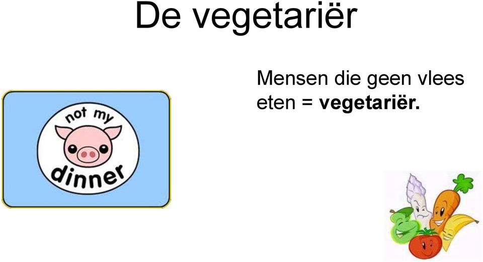 geen vlees