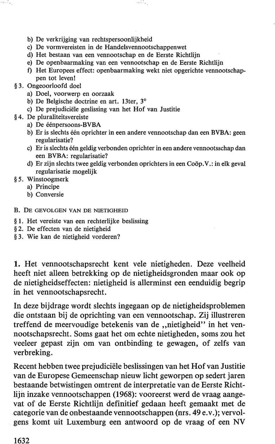 13ter, 3 c) De prejudiciele geslissing van bet Hof van Justitie 4.