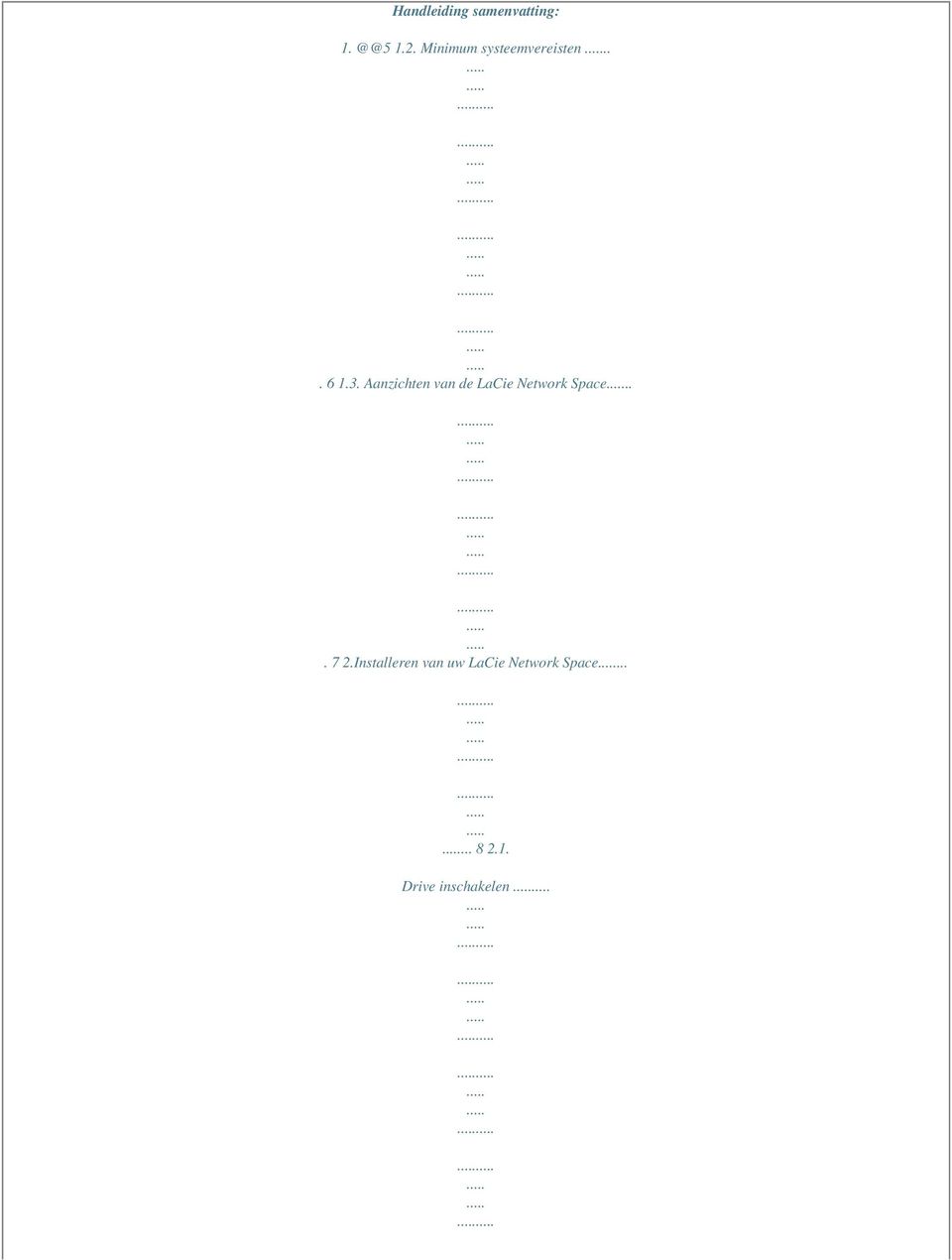 Aanzichten van de LaCie Network Space... 7 2.