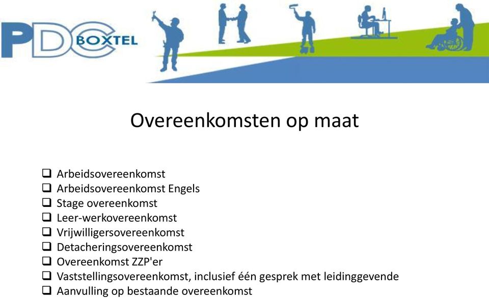 Detacheringsovereenkomst Overeenkomst ZZP'er Vaststellingsovereenkomst,