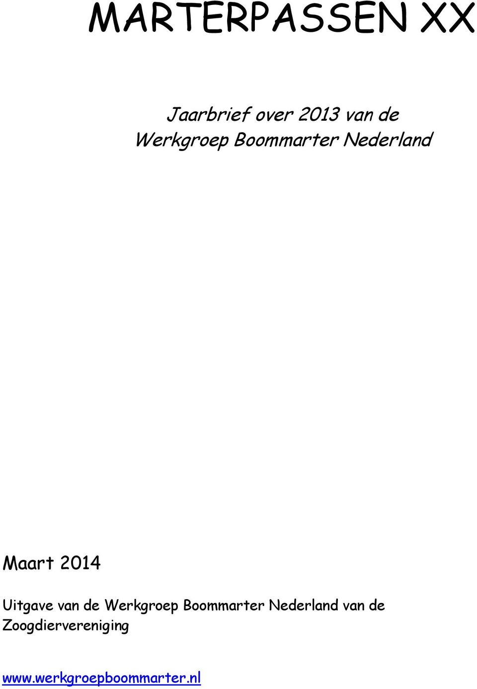 Uitgave van de Werkgroep Boommarter Nederland