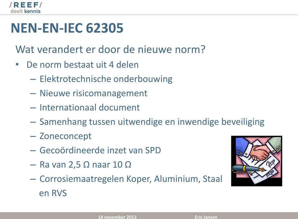 Internationaal document Samenhang tussen uitwendige en inwendige beveiliging