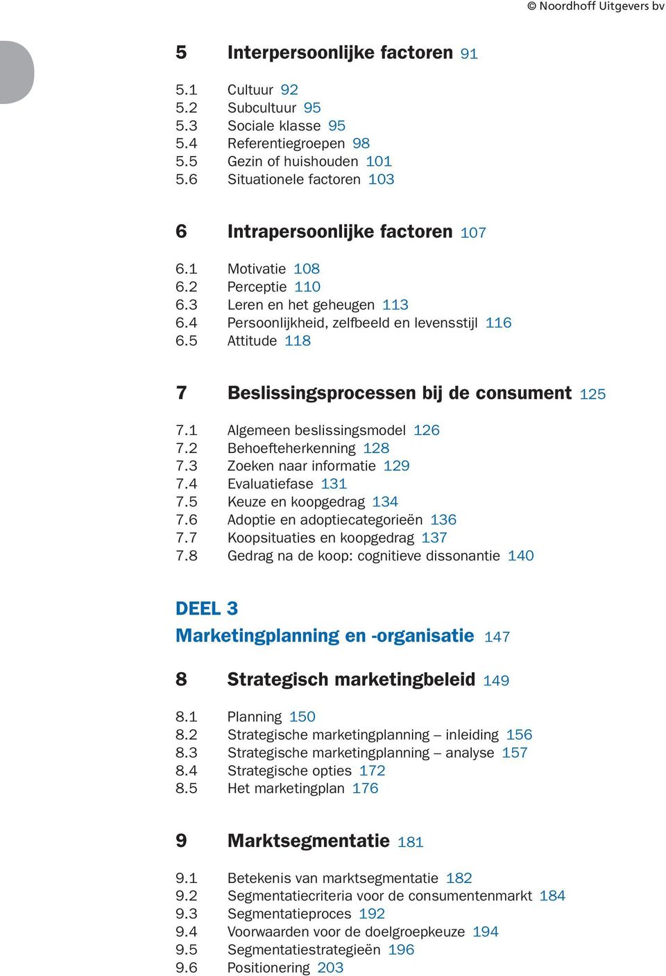 Evaluatiefase. Keuze en koopgedrag. Adoptie en adoptiecategorieën. Koopsituaties en koopgedrag.