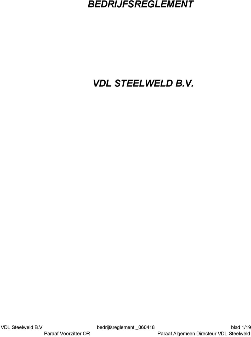 VDL Steelweld B.