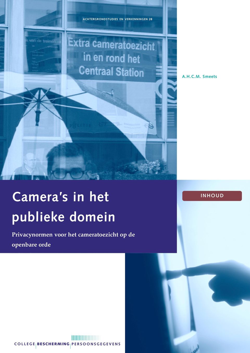 Smeets Camera s in het publieke