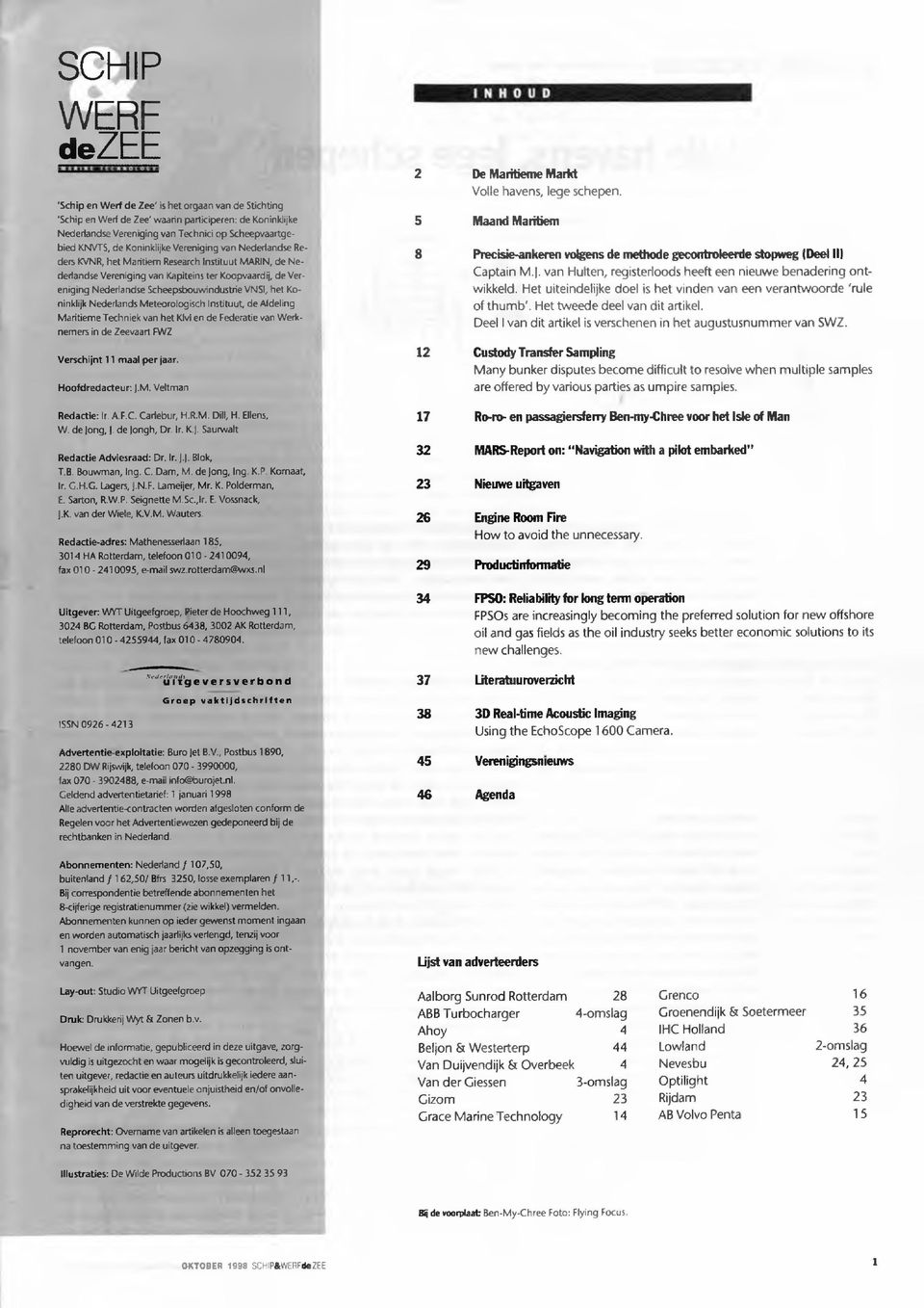ndustrie V N SI, het Koninklijk Nederlands Meteorologisch Instituut, de Afdeling Maritieme Techniek van het Klvl en de Federatie van W erknemers in de Zeevaart FWZ Verschijnt 11 m aal p e r jaar.