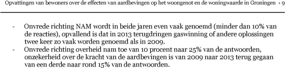 oplossingen twee keer zo vaak worden genoemd als in 2009.