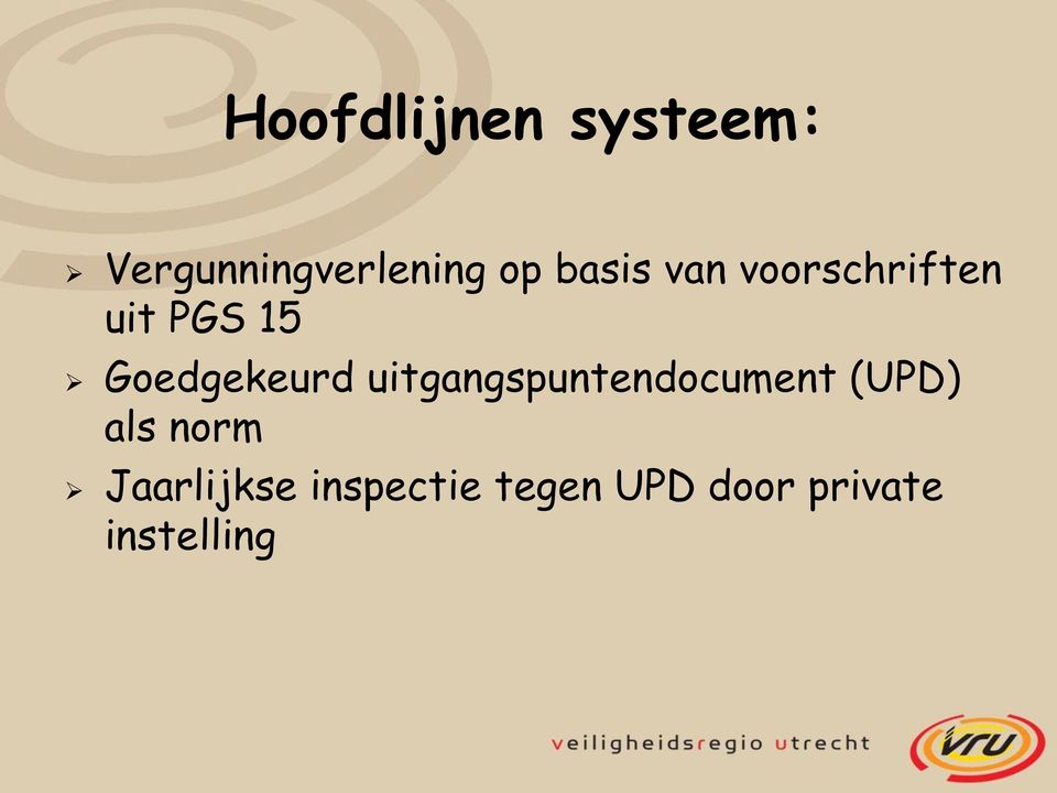 Goedgekeurd uitgangspuntendocument (UPD) als