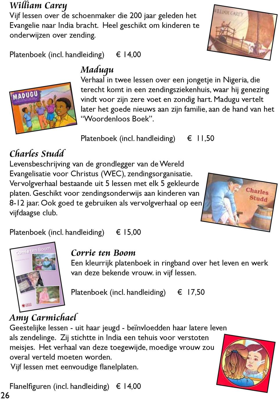 Madugu vertelt later het goede nieuws aan zijn familie, aan de hand van het Woordenloos Boek. Platenboek (incl.