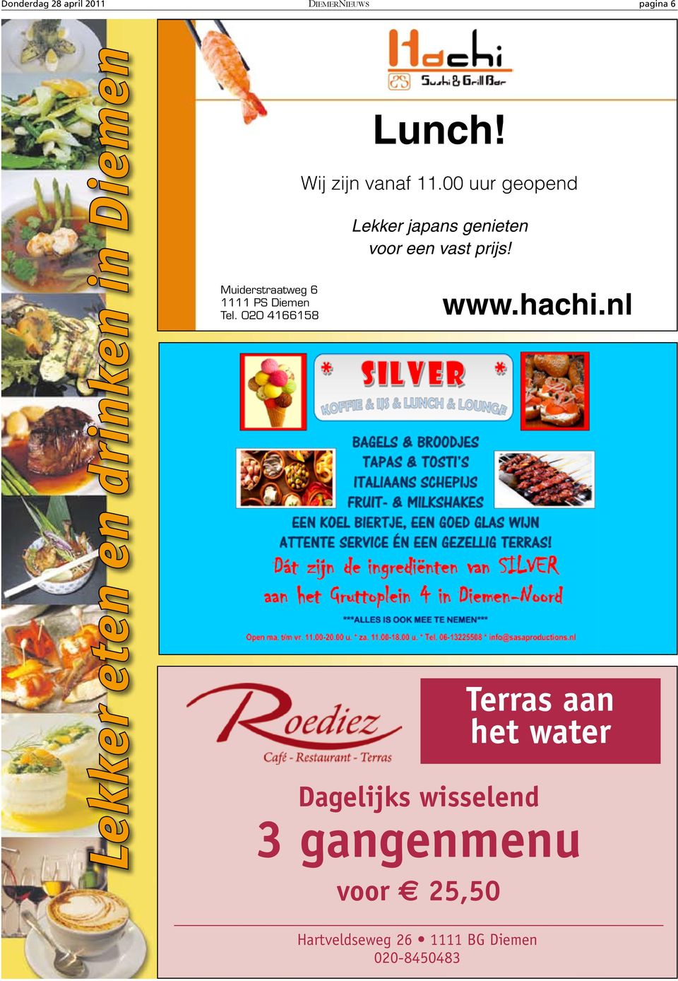 Wij zijn vanaf 11.00 uur geopend Lekker japans genieten voor een vast prijs! www.hachi.