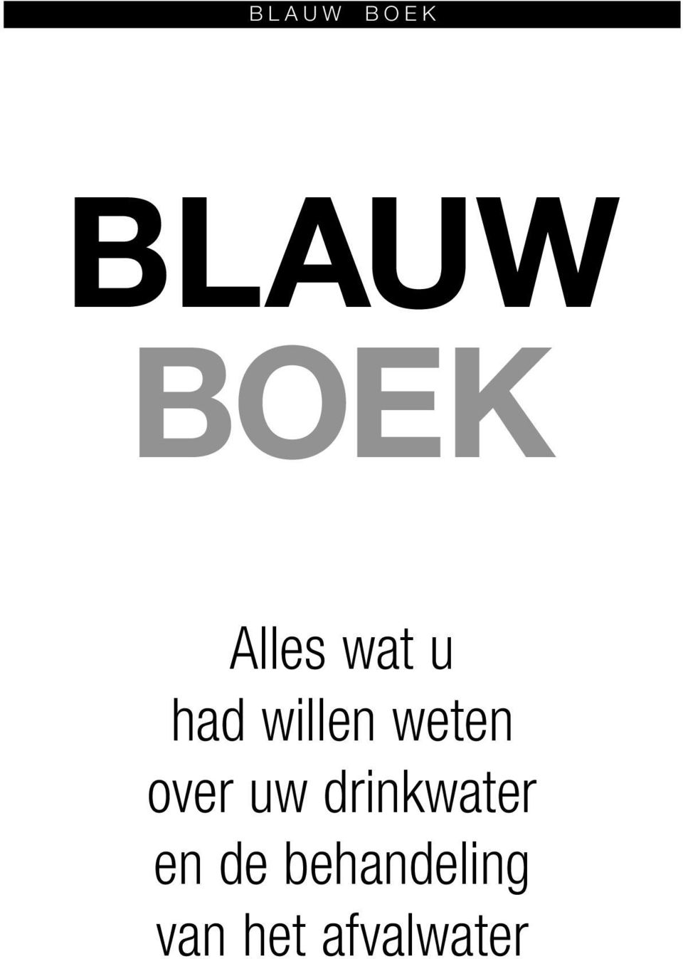 uw drinkwater en de