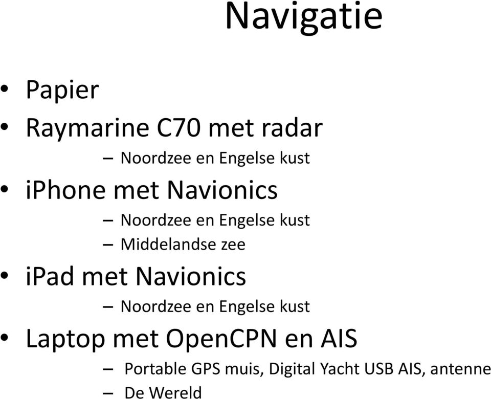 zee ipad met Navionics Noordzee en Engelse kust Laptop met