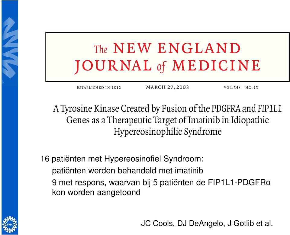 respons, waarvan bij 5 patiënten de FIP1L1-PDGFRα