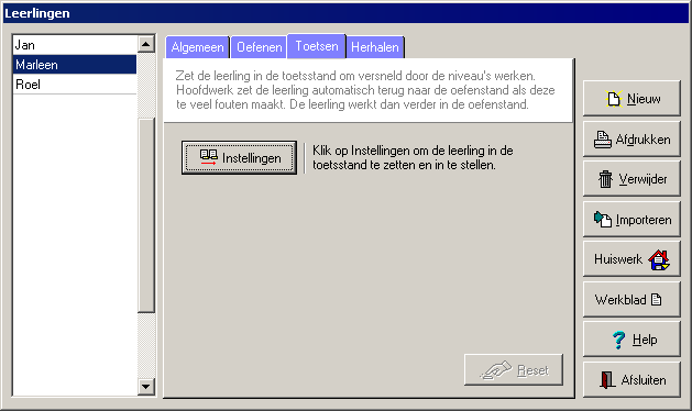 Leerlingen Op dit tabblad kunt u de leerling in de "toetsstand" zetten. Hoofdwerk Nieuw versneld door de rekenstof.
