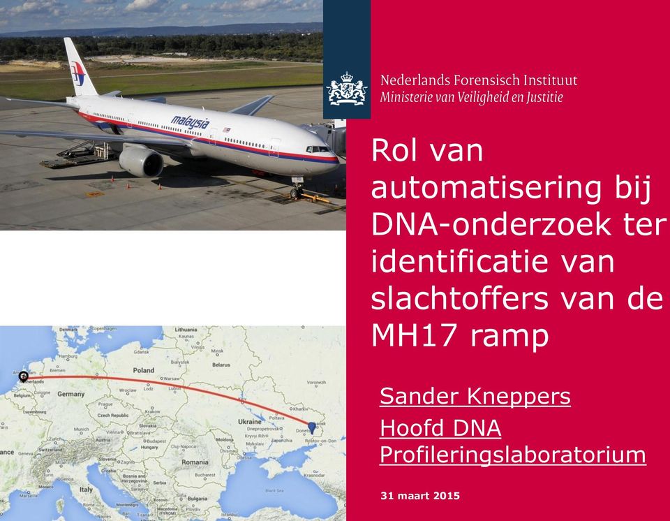 MH17 ramp Sander Kneppers Hoofd DNA