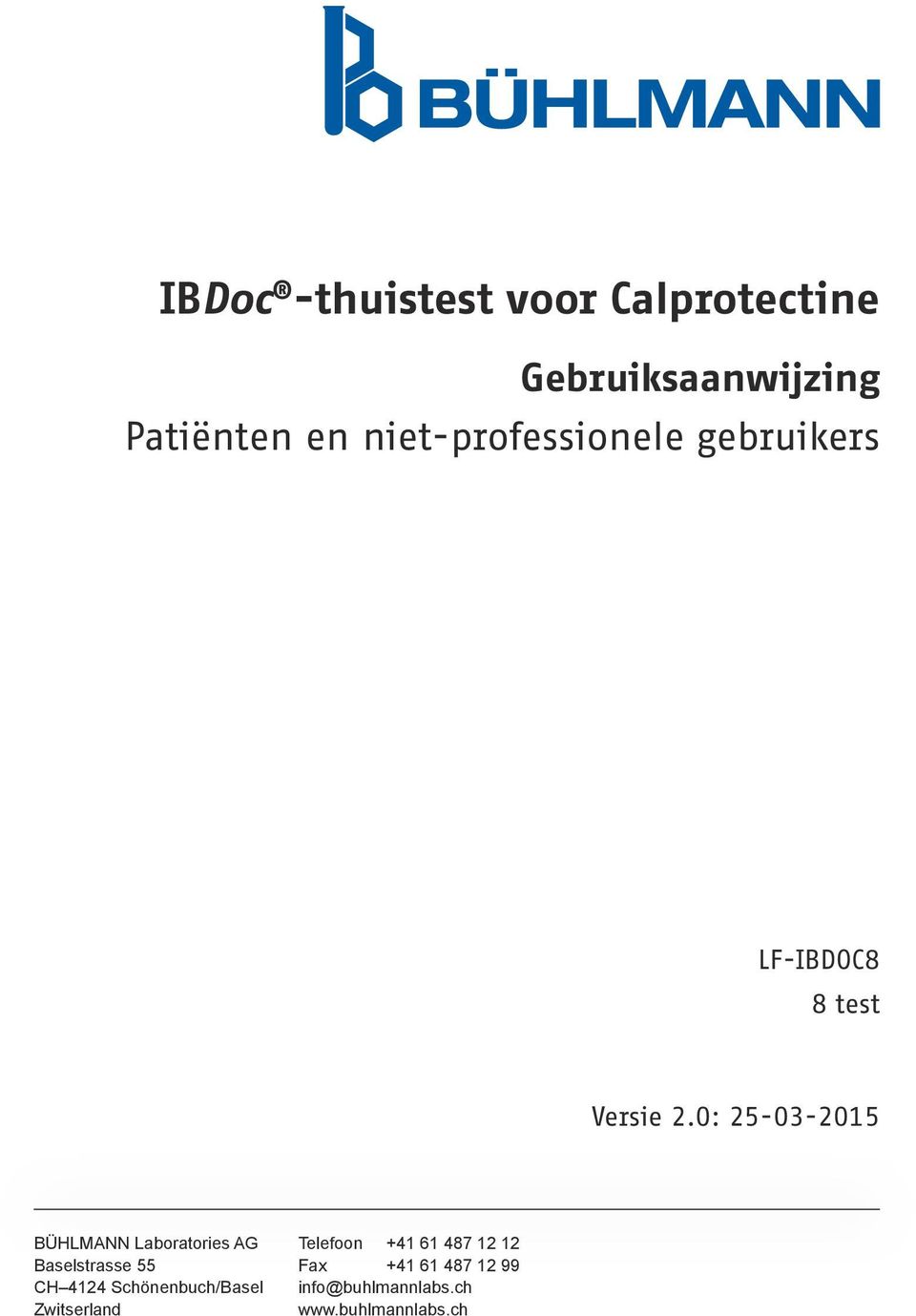 0: 25-03-2015 BÜHLMANN Laboratories AG Telefoon +41 61 487 12 12