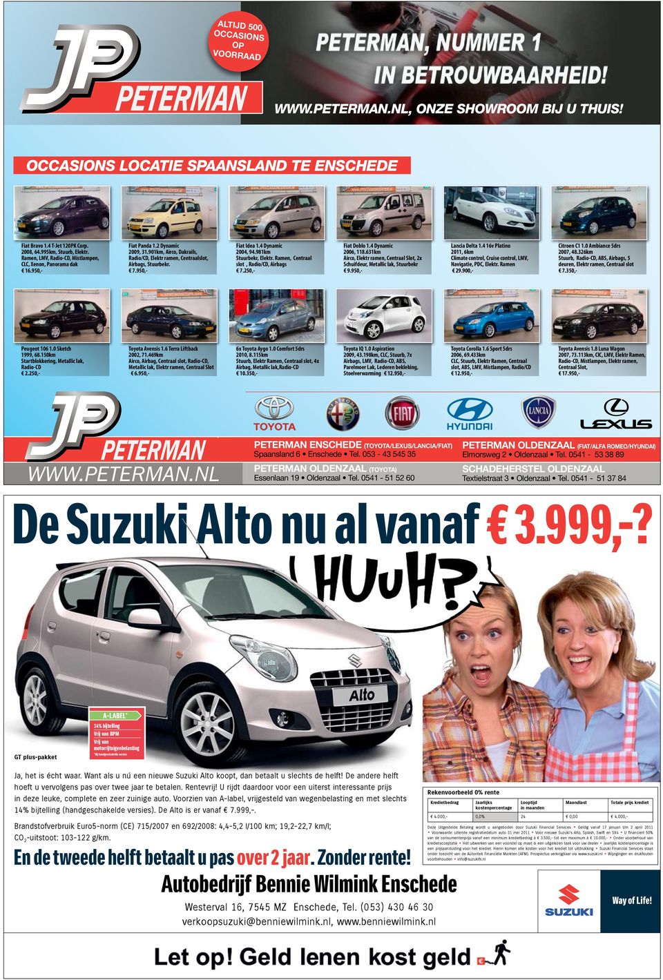 950,- Fiat Idea 1.4 Dynamic 2004, 94.981km Stuurbekr, Elektr. Ramen, Centraal slot, Radio/CD, Airbags 7.250,- Fiat Doblo 1.4 Dynamic 2006, 118.