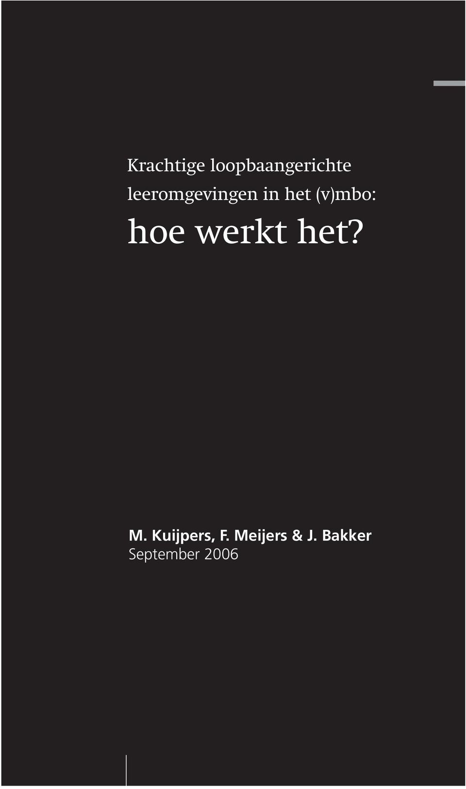 hoe werkt het? M. Kuijpers, F.