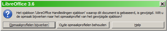 Afbeelding 4. Bericht opmaakprofielen bijwerken Klik op Opmaakprofielen bijwerken om de gewijzigde opmaakprofielen op het document toe te passen.