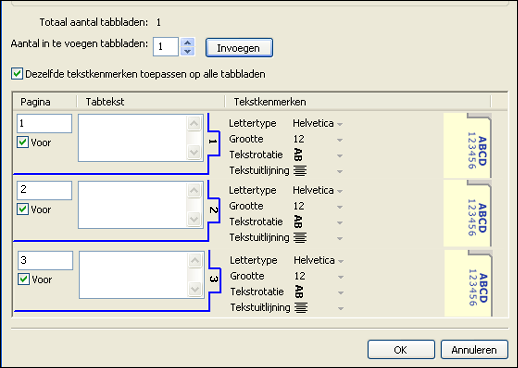 COMMAND WORKSTATION 25 6 U kunt kenmerken voor de tabbladtekst opgeven door het aantal tabbladen in te voeren bij Aantal in te voegen tabbladen en te klikken op Invoegen.