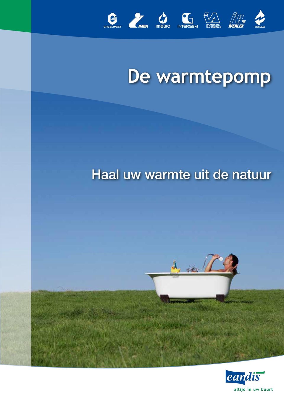 Haal uw