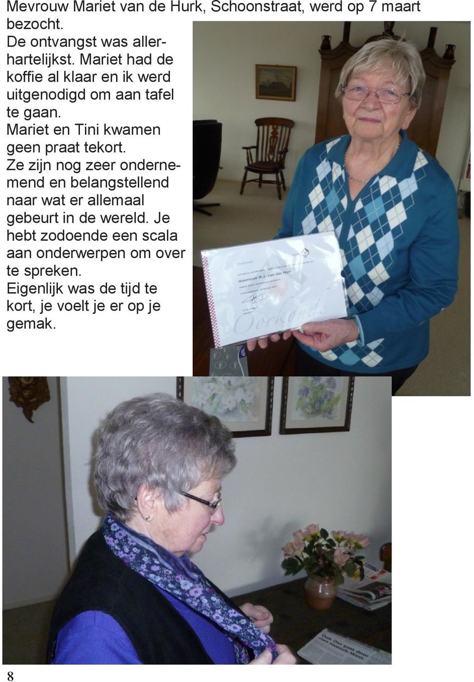 Mariet en Tini kwamen geen praat tekort.