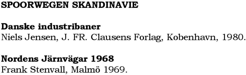 Clausens Forlag, Kobenhavn, 1980.