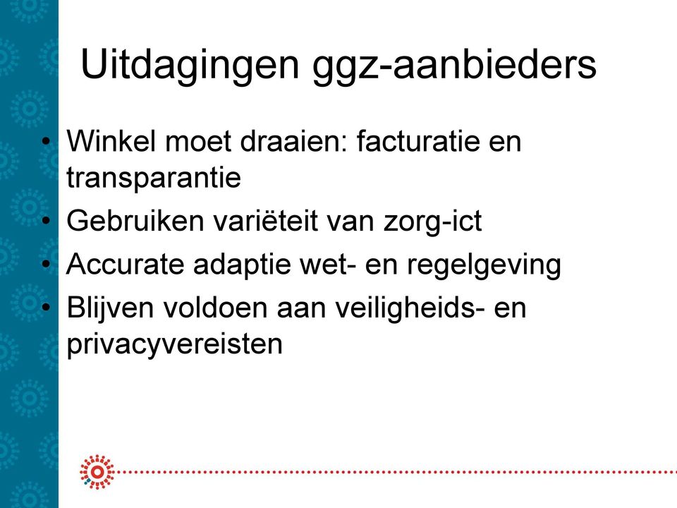 van zorg-ict Accurate adaptie wet- en regelgeving