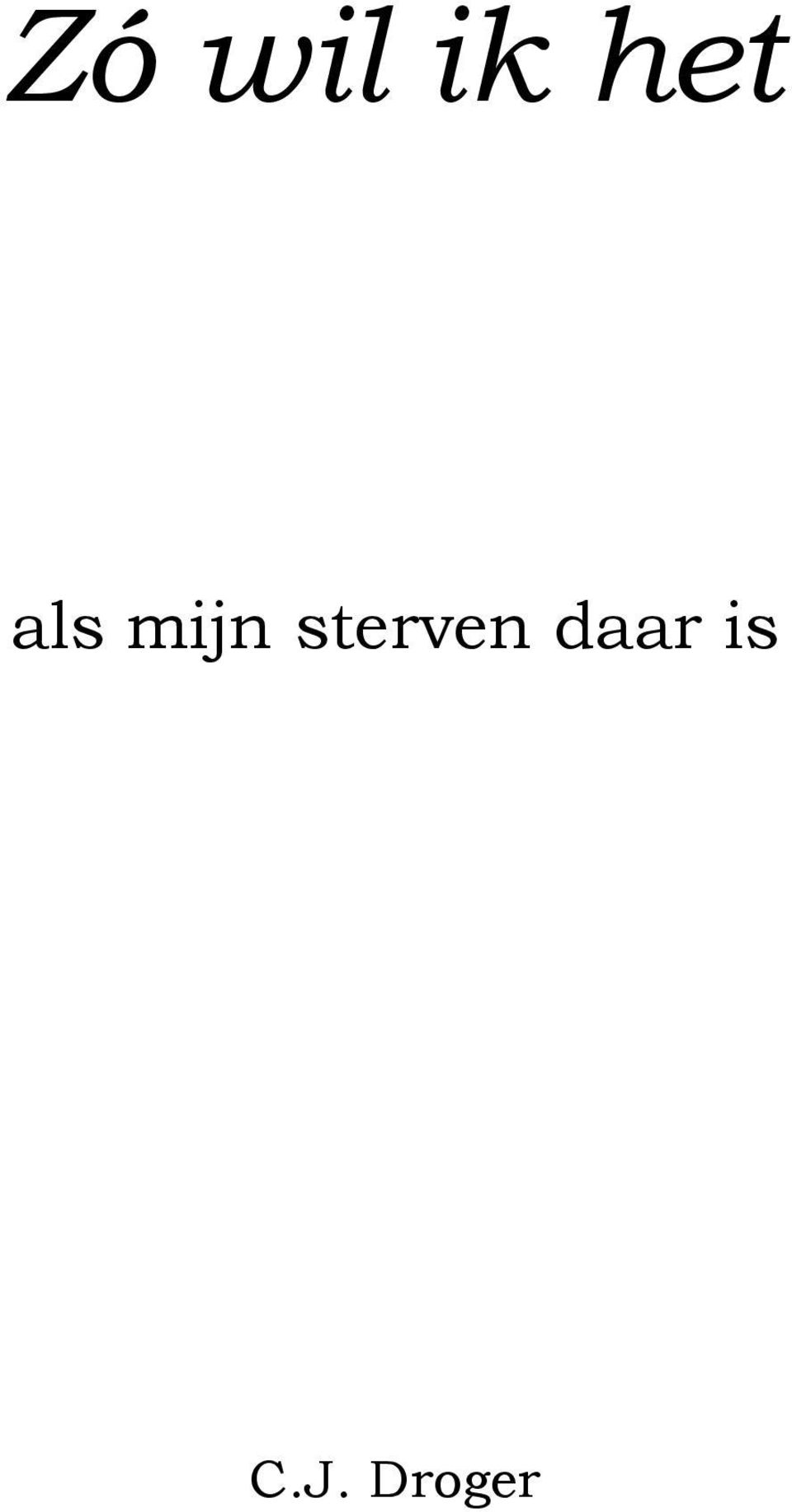 sterven daar