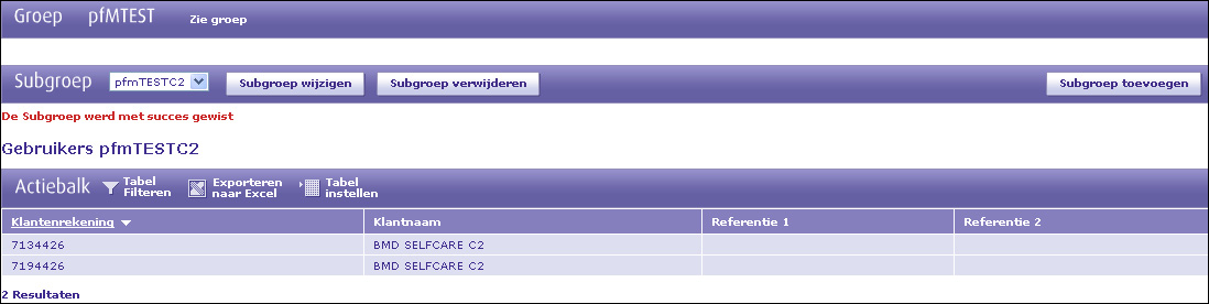 Hierna verschijnt de volgende popup: Bevestig met de OK-knop. De subgroep wordt verwijderd. Onder de keuzelijst met groepen verschijnt de volgende melding: "De subgroep werd met succes gewist.