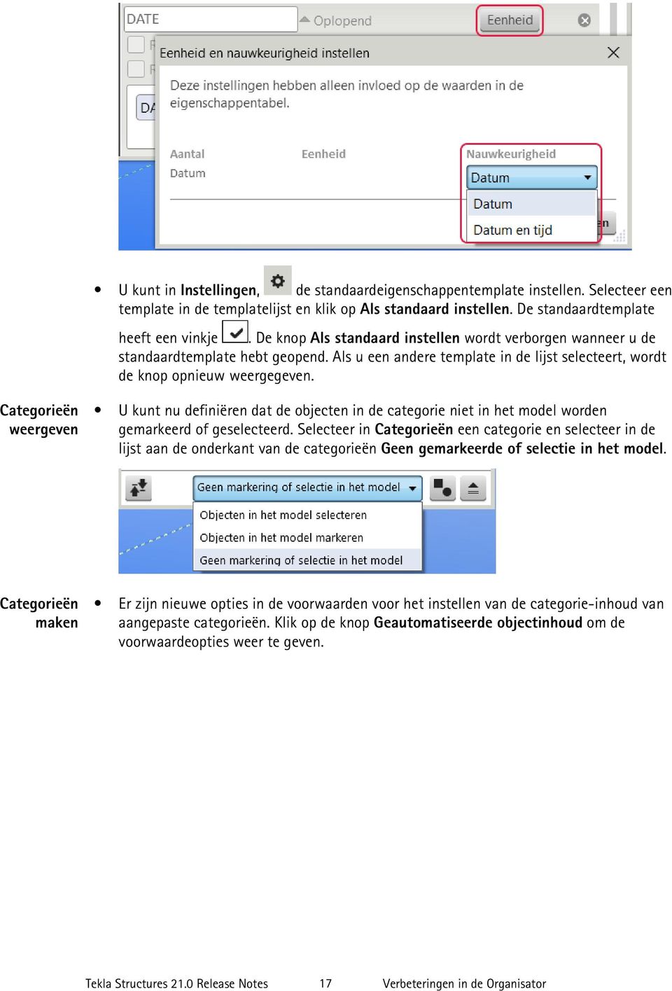 Categorieën weergeven U kunt nu definiëren dat de objecten in de categorie niet in het model worden gemarkeerd of geselecteerd.